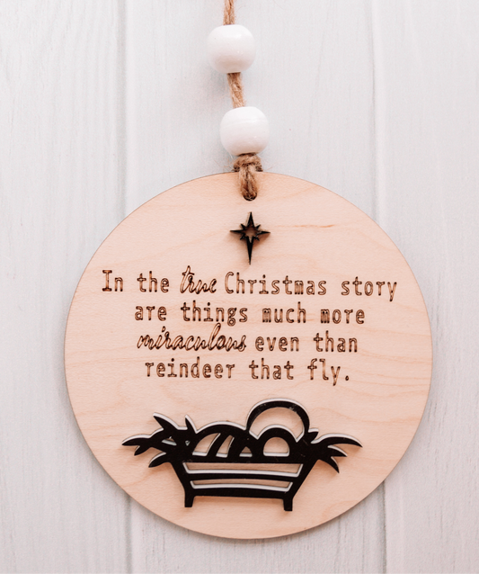 True Christmas Story Nativity Ornament – Inspirational Wooden Holiday Decor