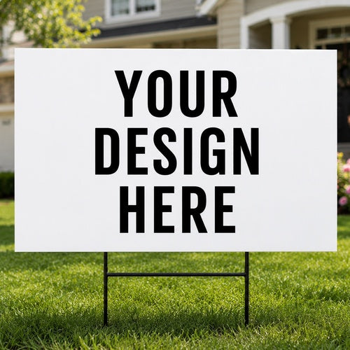 Custom Yard Sign